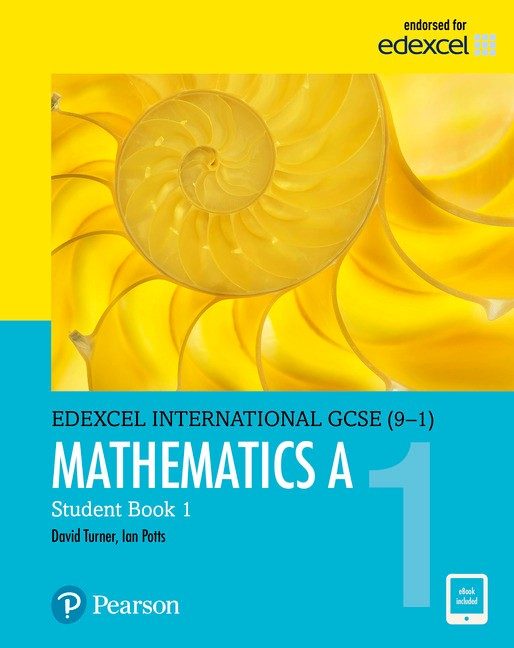 Pearson Edexcel International GCSE (9-1) Mathematics A Student Book 1 ActiveBook
