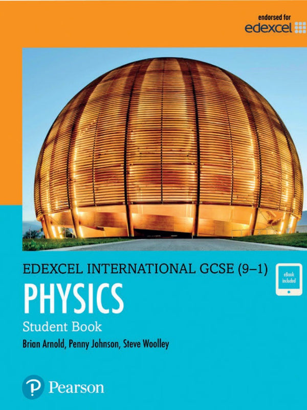 Pearson Edexcel International GCSE (9-1) Physics Single Student Book ActiveBook