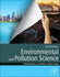 ENVIRONMENTAL AND POLLUTION SCIENCE 3RD ED