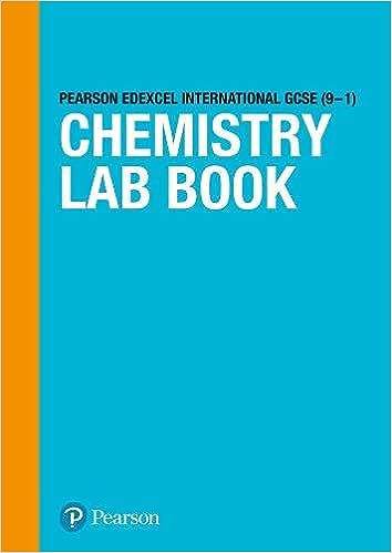 Pearson Edexcel International GCSE (9–1) Chemistry Lab Book
