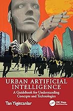 URBAN ARTIFICIAL INTELLIGENCE A GUIDEBOOK FOR UNDERSTANDING CONCEPTS AND TECHNOLOGIES