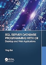 SQL SERVER DATABASE PROGRAMMING WITH C# DESKTOP AND WEB APPLICATIONS