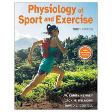 PHYSIOLOGY OF SPORT AND EXERCISE 9TH ED