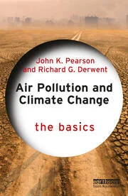 AIR POLLUTION AND CLIMATE CHANGE THE BASICS
