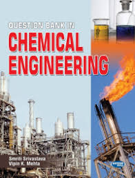 QUESTION BANK IN CHEMICAL ENGINEERING 5TH ED